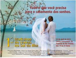Feira de Noivas em Santa Catarina - Workshop de Noivas no Sul da Ilha