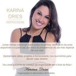 Karina Dries - Assessoria, Cerimonial e Organizao de Festas e Eventos Sociais - Campo Bom