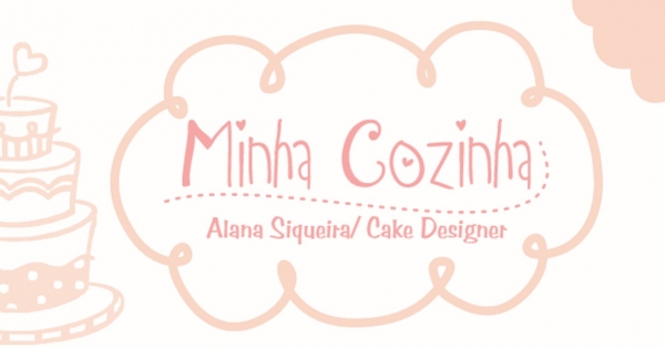 Minha Cozinha Alana Siqueira doces finos e bolos personalizados