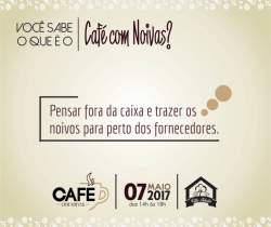 Caf com Noivas. 
