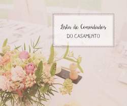 Como definir a lista de convidados do casamento?