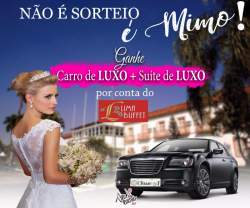 NO  SORTEIO...  MIMO! Ganhe o Carro de luxo + Sute de luxo no Hotel Bela Vista
