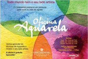 Oficina Aquarela no Shopping Continental em Agosto