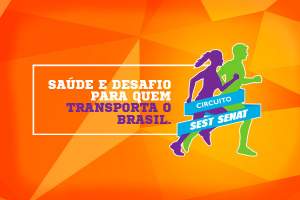 CIRCUITO SEST SENAT DE CAMINHADA E CORRIDA DE RUA CHEGA A 3 EDIO