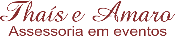 Thas e Amaro Eventos - Cerimonialista