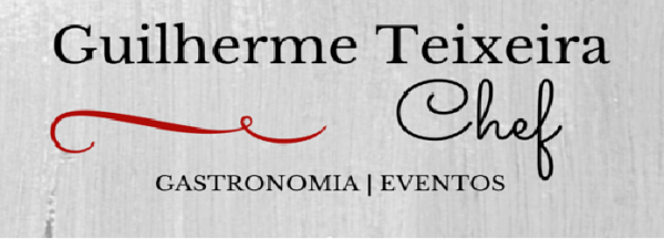 Chef Guilherme Teixeira - Gastronomia e Eventos
